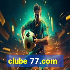 clube 77.com